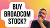 Is Broadcom Stock a Buy Right Now?: https://g.foolcdn.com/editorial/images/735309/buy-broadcom-stock.png