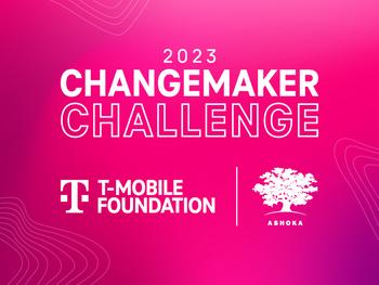 Youth Innovators with Big Ideas, Apply Now! T-Mobile Launches the Fifth Changemaker Challenge to Help Young People Change Communities for Good: https://mms.businesswire.com/media/20230227005978/en/1724809/5/Changemaker_Challenge_2023_Image.jpg