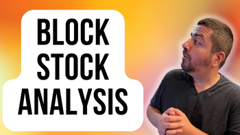 Why Is Everyone Talking About Block Stock?: https://g.foolcdn.com/editorial/images/734235/block-stock-analysis.png