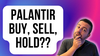 Palantir Stock: Buy, Sell, or Hold?: https://g.foolcdn.com/editorial/images/747222/palantir-buy-sell-hold.png