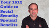 Your 2022 Guide to Social Security Spousal Benefits: https://g.foolcdn.com/editorial/images/700715/spousal-benefits-tile.png