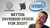 Better Dividend Stock for 2023? Intel Stock vs. Pepsi Stock: https://g.foolcdn.com/editorial/images/714636/better-dividend-stock-for-2023.jpg