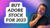 Down 40% in 2022, Is Adobe Stock a Buy for 2023?: https://g.foolcdn.com/editorial/images/714800/talk-to-us-77.jpg