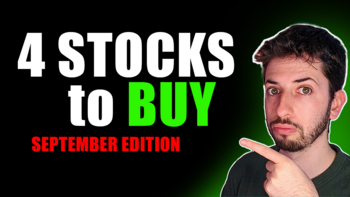 4 Top Stocks to Buy in September: https://g.foolcdn.com/editorial/images/746426/stocks-to-buy.png