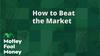 How to Beat the Market: https://g.foolcdn.com/editorial/images/743016/mfm_20230805.jpg