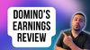 Should You Buy Domino's Stock?: https://g.foolcdn.com/editorial/images/741489/dominos-earnings-review.png