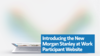Morgan Stanley at Work Launches New Digital Experience for Financial Benefits Participants: https://mms.businesswire.com/media/20240726597888/en/2197924/5/MSAW_Participant_Website_-_PR_1_003.gif