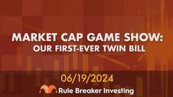 "Rule Breaker Investing" Market Cap Game Show: Bill Mann vs. Bill Barker: https://g.foolcdn.com/editorial/images/781581/image.jpeg