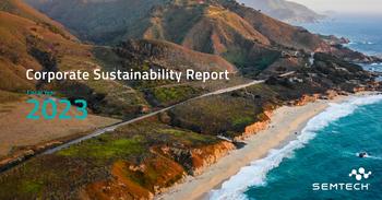 Semtech Releases Inaugural Corporate Sustainability Report: https://mms.businesswire.com/media/20230503005387/en/1782034/5/semtech-esg-report-2023-pr-social.jpg