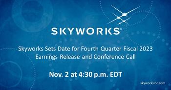 Skyworks Sets Date for Fourth Quarter Fiscal 2023 Earnings Release and Conference Call: https://mms.businesswire.com/media/20231019991518/en/1919260/5/4Q23_Earnings_Call_Social_Template_Facebook_LinkedIn_v2.jpg