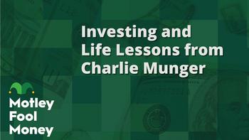 Investing and Life Lessons From Charlie Munger: https://g.foolcdn.com/editorial/images/756907/mfm_29.jpg