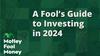 A Motley Fool Guide to Investing in 2024: https://g.foolcdn.com/editorial/images/760523/mfm_0106.jpg