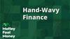 Understanding Hand-Wavy Finance: https://g.foolcdn.com/editorial/images/740201/mfm_20230715.jpg