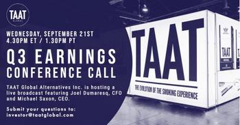 TAAT® Hosting Live Earnings Call at 4:30 pm Eastern on Wednesday September 21: https://www.irw-press.at/prcom/images/messages/2022/67511/FINALTAATFQ32022EarningsCallAnnouncementPR_PRcom.001.jpeg