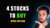 4 Top Stocks to Buy in April: https://g.foolcdn.com/editorial/images/726865/4-stocks-to-buy.png