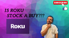 Is Roku Stock a Buy?: https://g.foolcdn.com/editorial/images/702389/talk-to-us.png