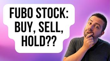 fuboTV Stock: Buy, Sell, or Hold?: https://g.foolcdn.com/editorial/images/748090/fubo-stock-buy-sell-hold.jpg