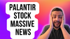 Huge News for Palantir Stock Investors: https://g.foolcdn.com/editorial/images/743701/palantir-stock-massive-news.png