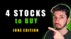 4 Top Stocks to Buy in June: https://g.foolcdn.com/editorial/images/734515/stocks-to-buy.png