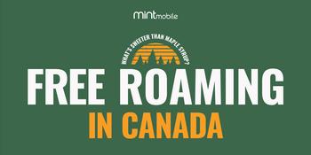 O Canada! Mint Mobile Rolls Out Free Roaming in Canada on All Plans: https://mms.businesswire.com/media/20240711498925/en/2183458/5/Mint_Mobile_Canada_Hero.jpg