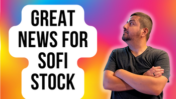 Great News for SoFi Stock Investors: https://g.foolcdn.com/editorial/images/734906/great-news-for-sofi-stock.png