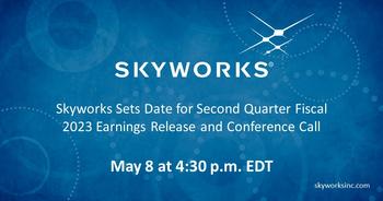 Skyworks Sets Date for Second Quarter Fiscal 2023 Earnings Release and Conference Call: https://mms.businesswire.com/media/20230420005398/en/1769299/5/2Q23_Earnings_Call_Social_Template_Facebook_LinkedIn_v2.jpg